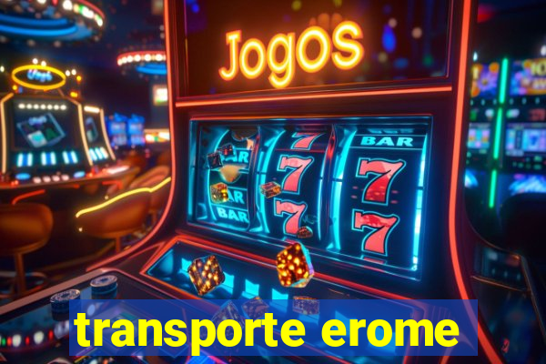 transporte erome